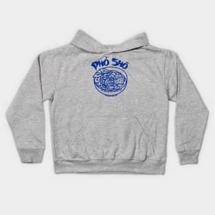 Pho Sho Kids Hoodie